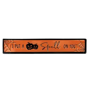 20" Orange and Black "I Put a Spell on You" Halloween Wall Sign