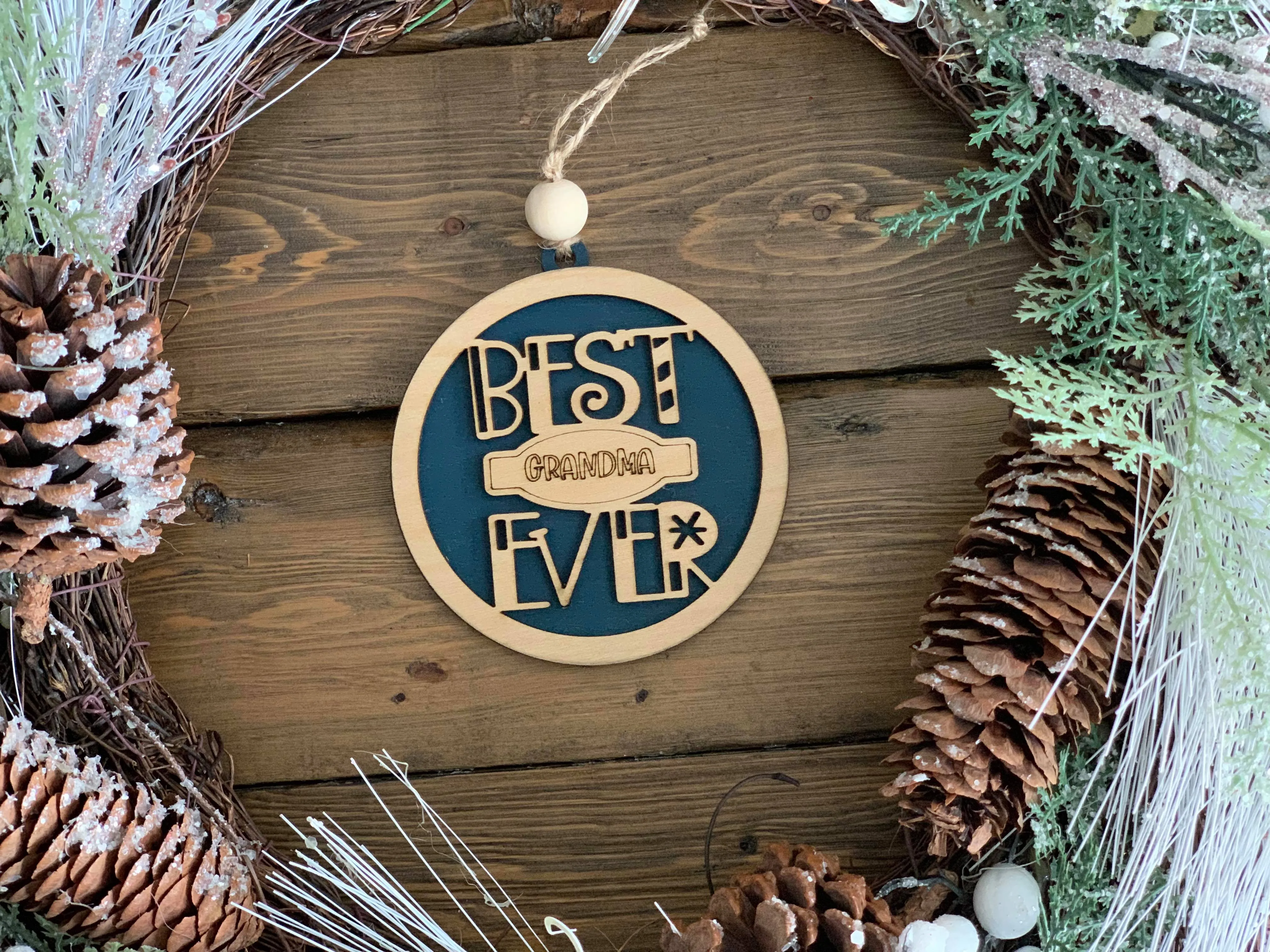 BEST EVER Ornament SVG File Laser Ready MOM PAPA TEACHER MIMI DAD COACH and more