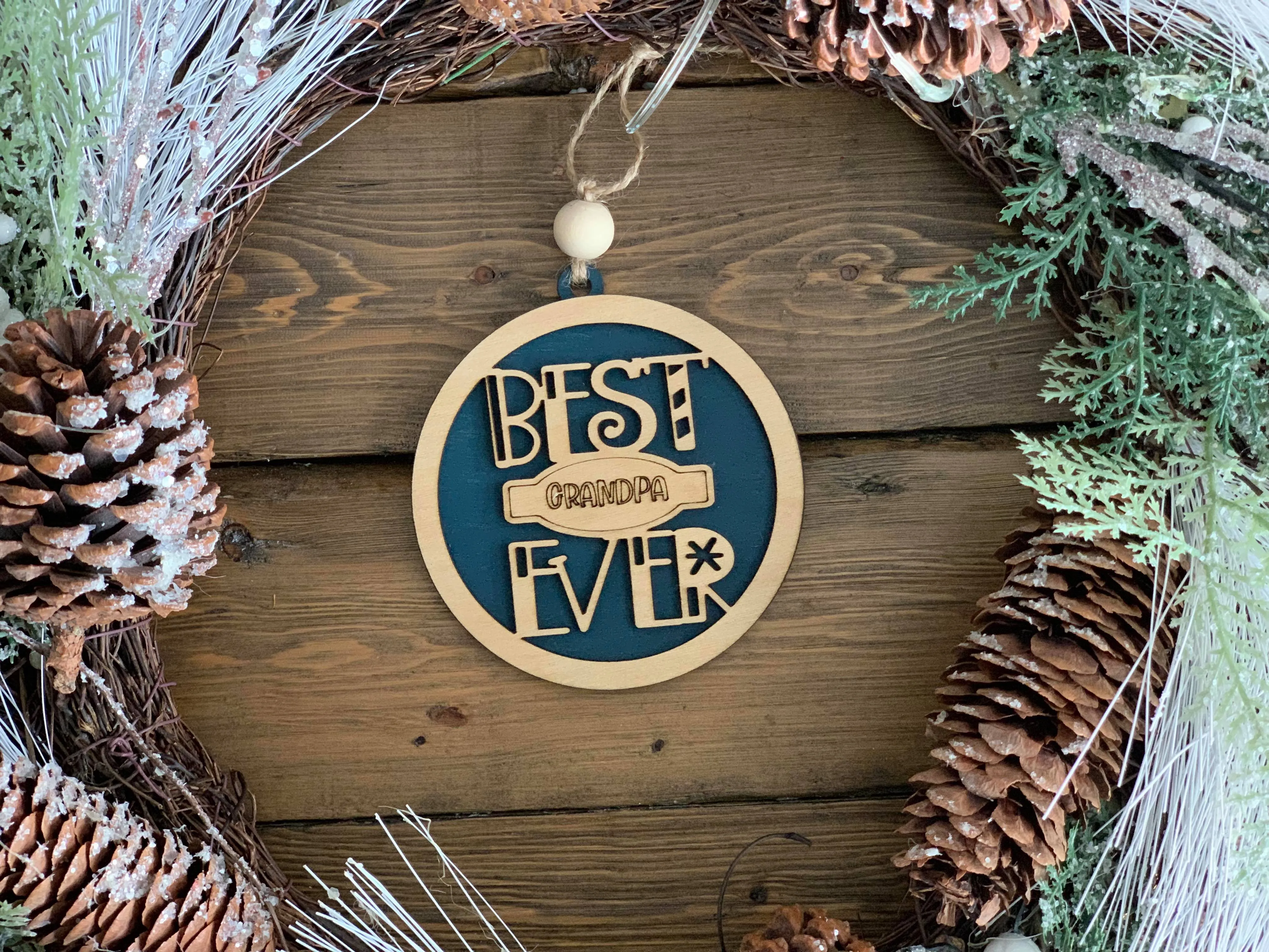 BEST EVER Ornament SVG File Laser Ready MOM PAPA TEACHER MIMI DAD COACH and more