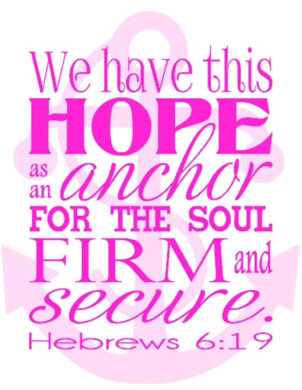 Hebrews 6:19 - We have this hope as an anchor...Instant Digital Download