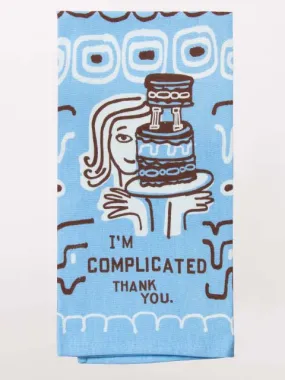 I'm Complicated. Thank You Dish Towel