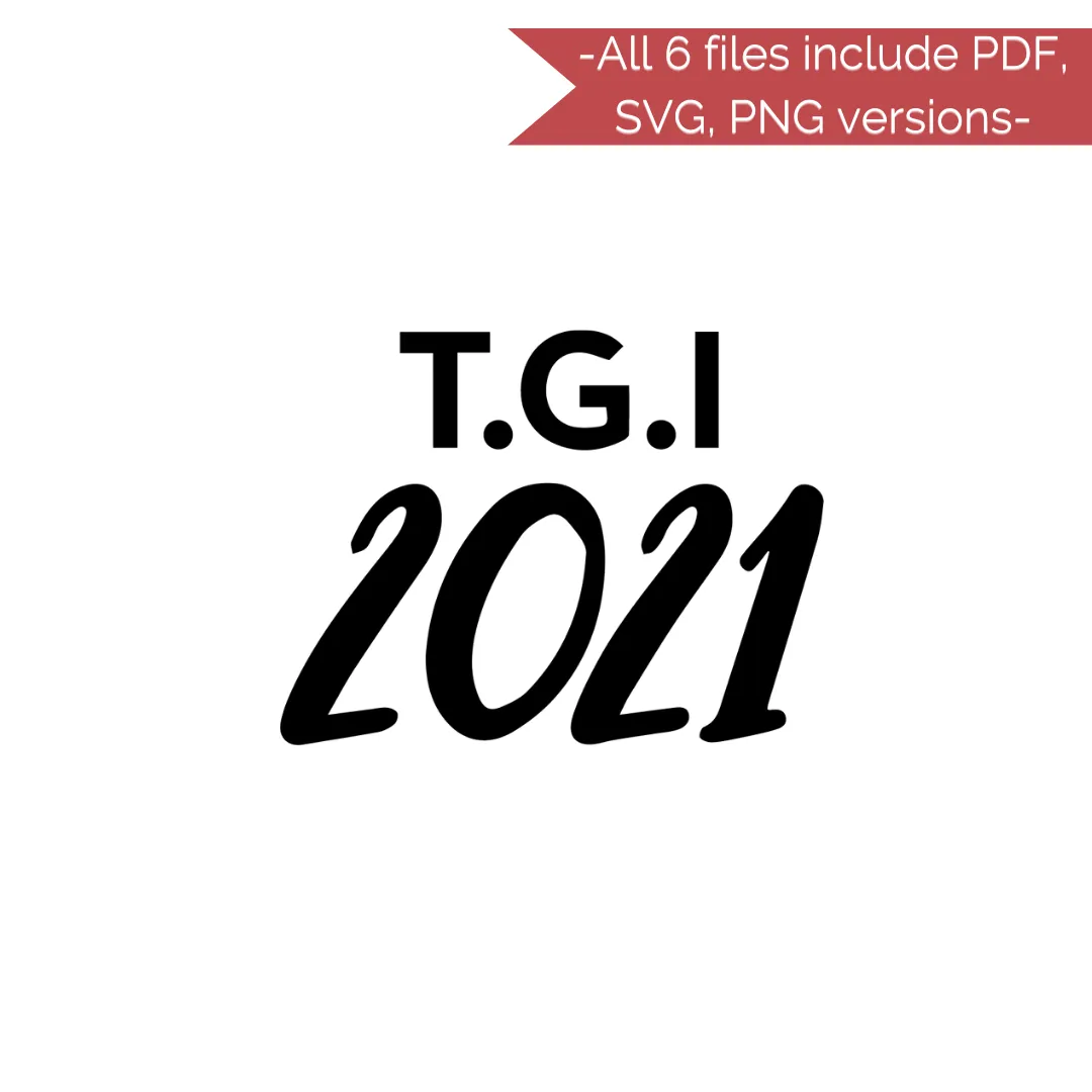 New Years Stencil Cut Files! 2021 [AI SVG PNG DXF]