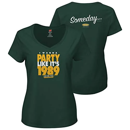 Oakland Baseball Fans. I Wanna Party Like It's 1989 Green Ladies Shirt (Sm-2x)